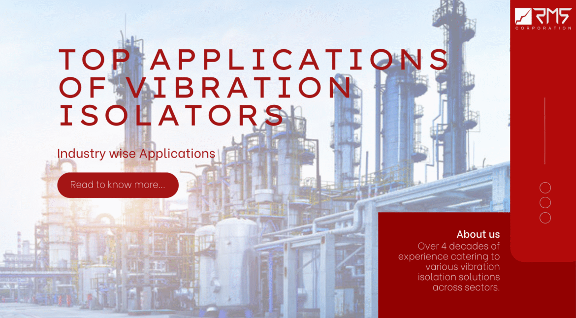 RMS Corporation Leading Vibration Isolator supplier for Resistoflex and Polybond